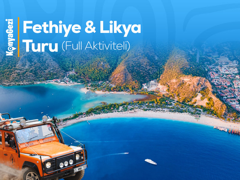 Konya Çıkışlı Fethiye - Likya Turu